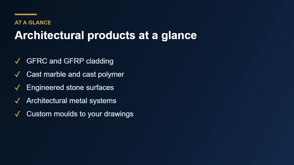 Architectural products at a glance: GFRC, GFRP, cast stone, engineered stone and metal